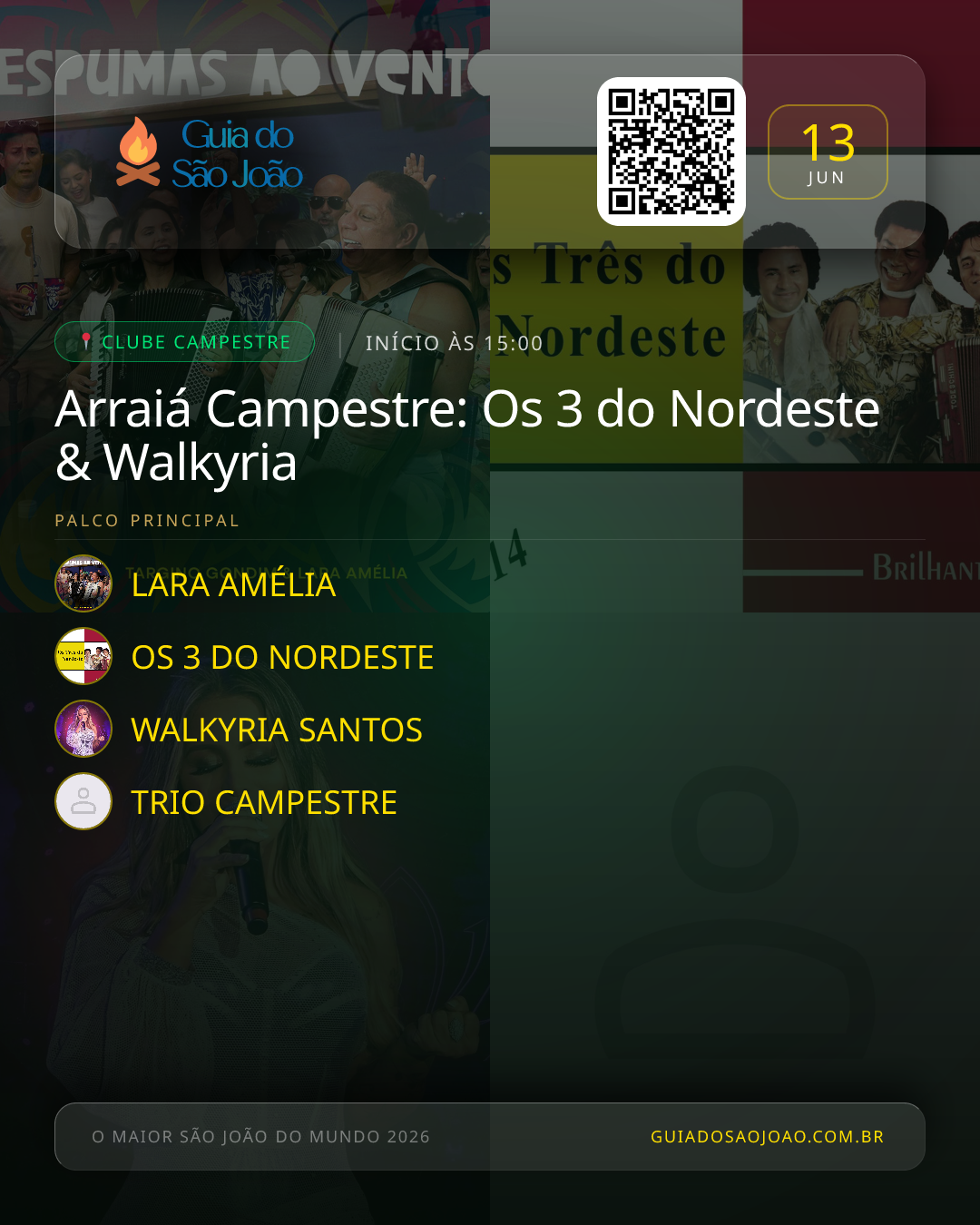 Card do evento Arraiá Campestre: Os 3 do Nordeste & Walkyria